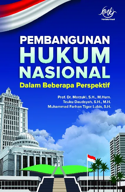Pembangunan Hukum Nasional dalam Beberapa Perspektif