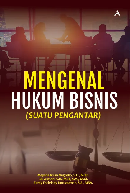 Mengenal Hukum Bisnis (Suatu Pengantar)