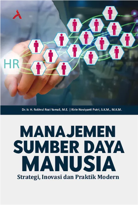 Manajemen Sumber Daya Manusia :Strategi, Inovasi Dan Praktik Modern