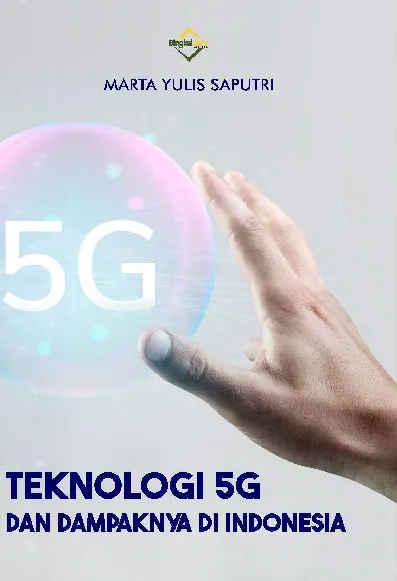 Teknologi 5G dan Dampaknya di Indonesia