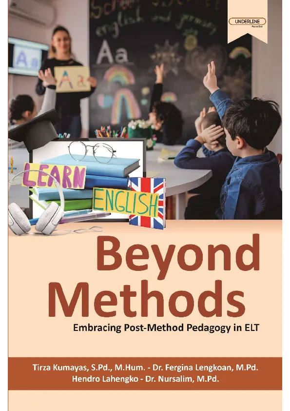 BEYOND METHODS Embracing Post-Method Pedagogy in ELT