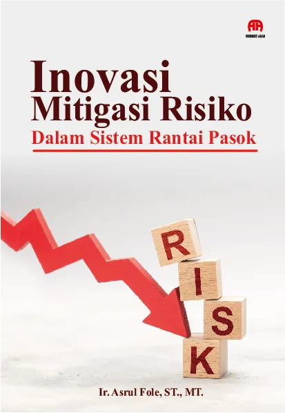 Inovasi Mitigasi Risiko dalam Sistem Rantai Pasok