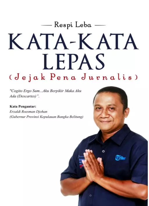 Kata Kata Lepas (Jejak Pena Jurnalis)