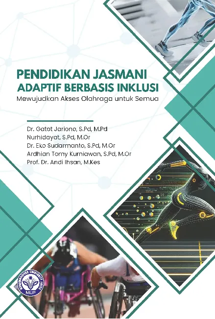 Pendidikan Jasmani Adaptif Berbasis Inklusi : Mewujudkan Akses Olahraga untuk Semua