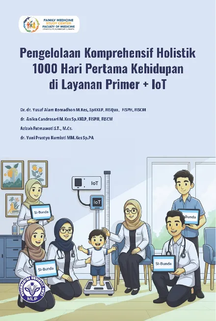 Pengelolaan Komprehensif Holistik 1000 Hari Pertama Kehidupan di Layanan Primer + IoT