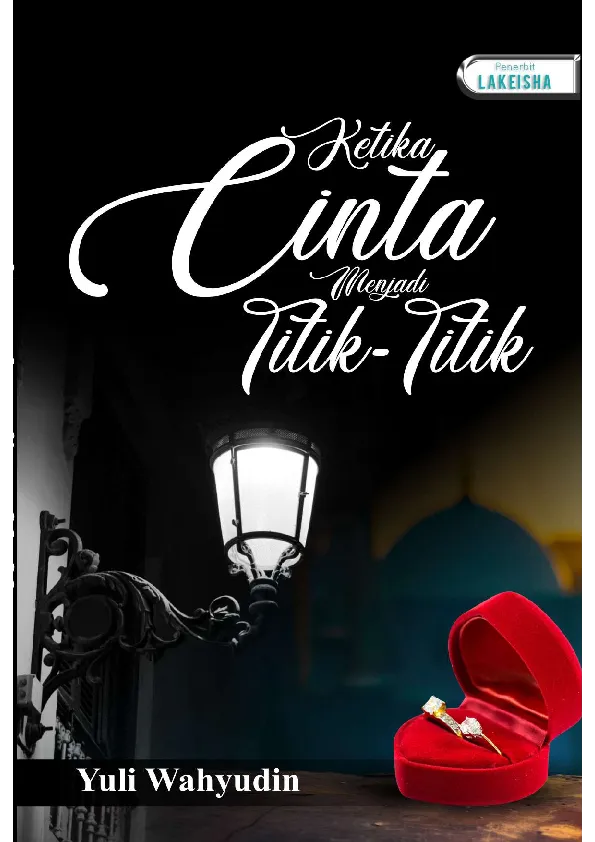 KETIKA CINTA MENJADI TITIK TITIK