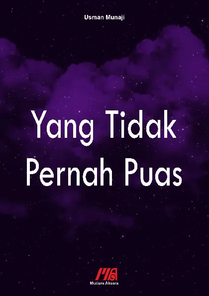 Yang Tidak Pernah Puas