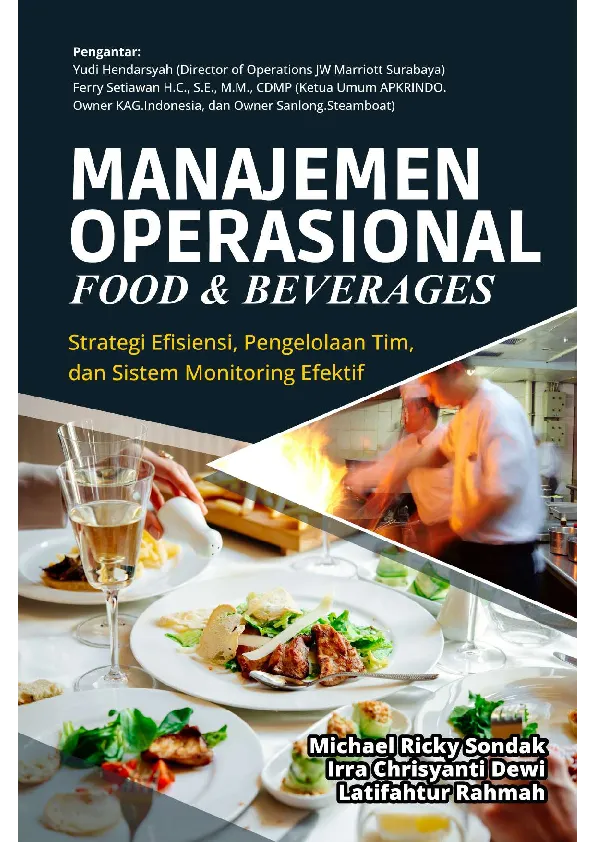 MANAJEMEN OPERASIONAL FOOD AND BEVERAGES Strategi Efisiensi, Pengelolaan Tim, dan Sistem Monitoring Efektif