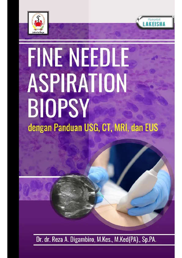 FINE NEEDLE ASPIRATION BIOPSY dengan Panduan USG, CT, MRI, dan EUS