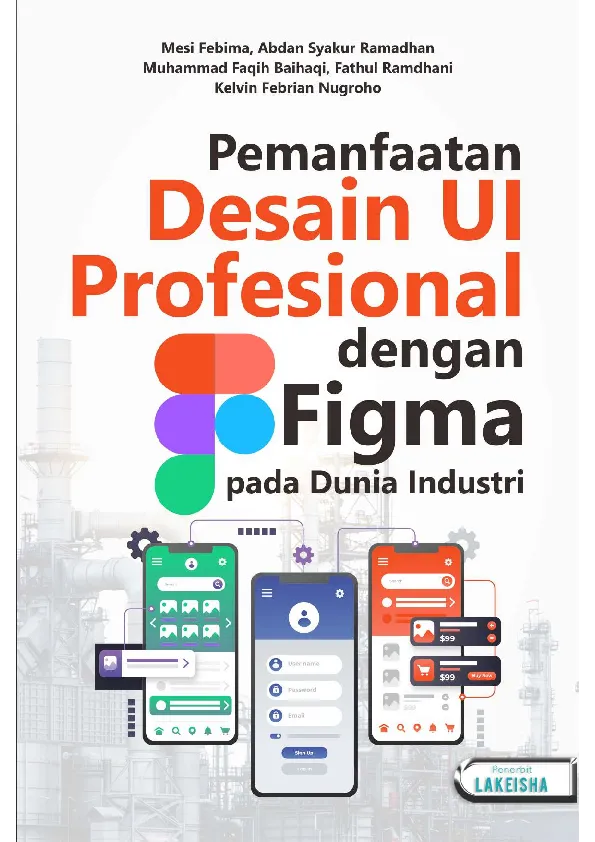 PEMANFAATAN DESAIN UI PROFESIONAL DENGAN FIGMA PADA DUNIA INDUSTRI