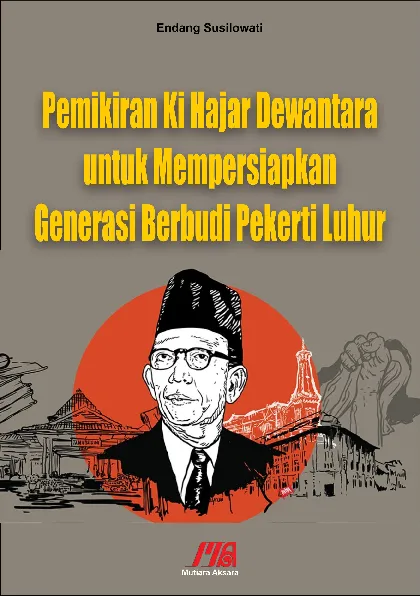 Pemikiran Ki Hajar Dewantara untuk Mempersiapkan Generasi Berbudi Pekerti Luhur