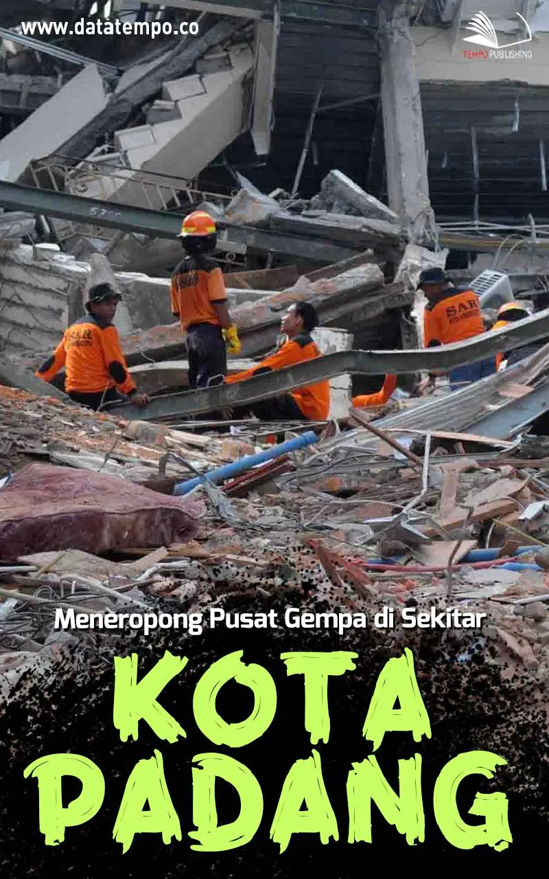 Meneropong Pusat Gempa di Sekitar Kota Padang