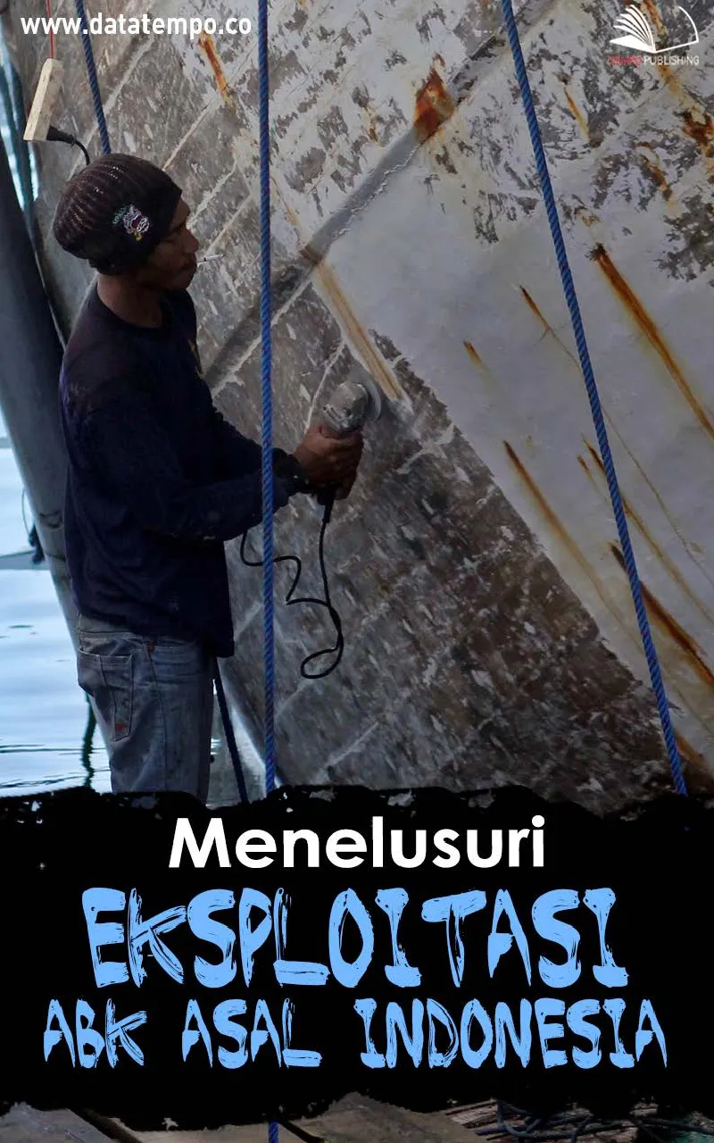 Menelusuri Eksploitasi ABK Asal Indonesia