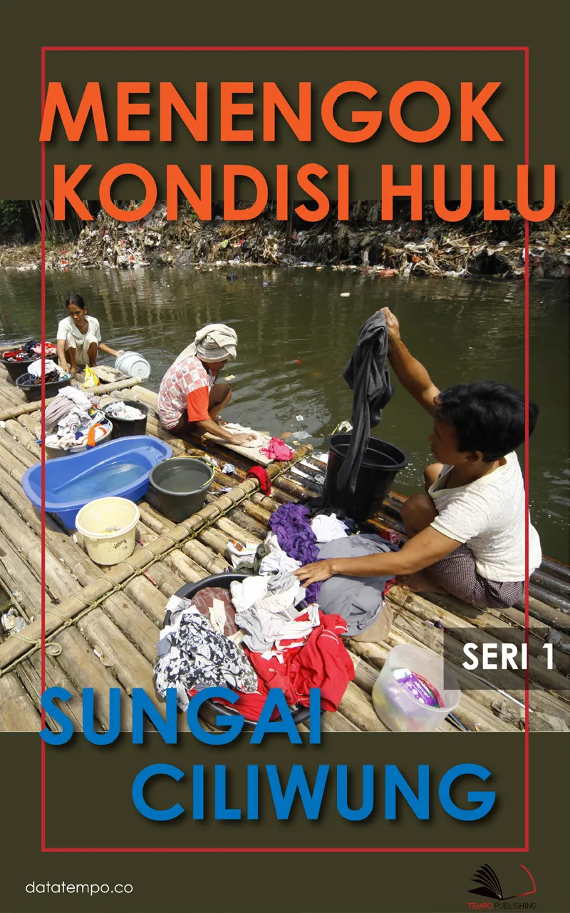 Menengok Kondisi Hulu Sungai Ciliwung Seri I
