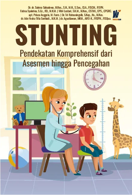 STUNTING Pendekatan Komprehensif dari Asesmen hingga Pencegahan