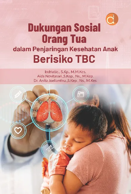 Dukungan Sosial Orang Tua dalam Penjaringan Kesehatan Anak Berisiko TBC