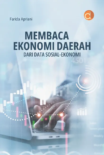 Membaca Ekonomi Daerah dari Data Sosial-Ekonomi