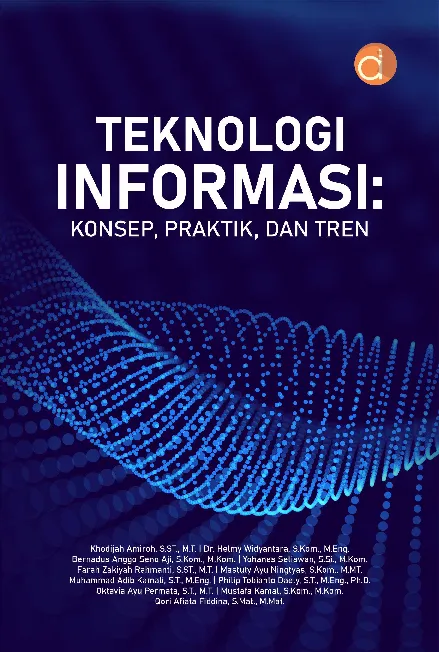 Teknologi Informasi: Konsep, Praktik, dan Tren