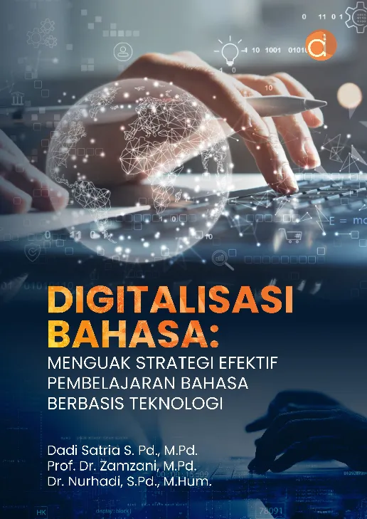 Digitalisasi Bahasa: Menguak Strategi Efektif Pembelajaran Bahasa Berbasis Teknologi