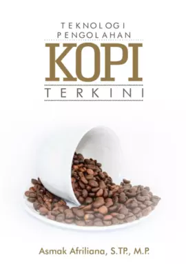 Teknologi Pengolahan Kopi Terkini