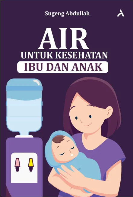 Air untuk Kesehatan Ibu dan Anak