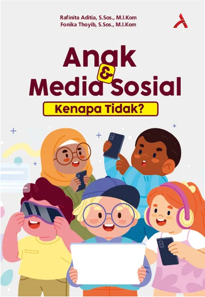 Anak dan Media Sosial, Kenapa Tidak?