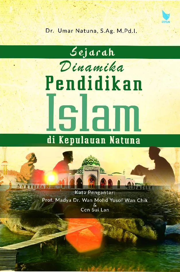 Sejarah Dinamika Pendidikan Islam di Kepulauan Natuna