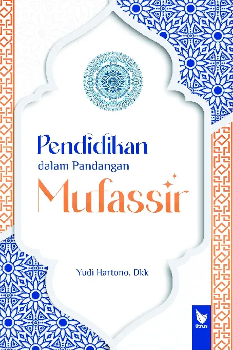 PENDIDIKAN DALAM PANDANGAN MUFASSIR