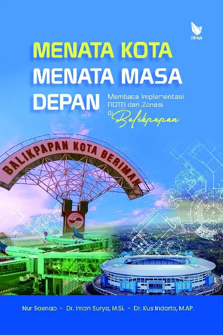 MENATA KOTA, MENATA MASA DEPAN