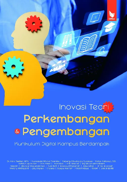INOVASI TEORI PERKEMBANGAN DAN PENGEMBANGAN KURIKULUM DIGITAL KAMPUS BERDAMPAK
