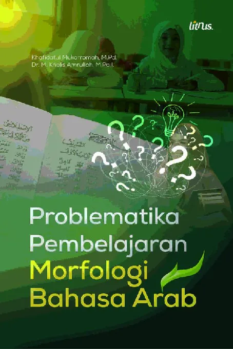 PROBLEMATIKA PEMBELAJARAN MORFOLOGI BAHASA ARAB