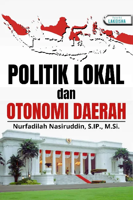 POLITIK LOKAL DAN OTONOMI DAERAH