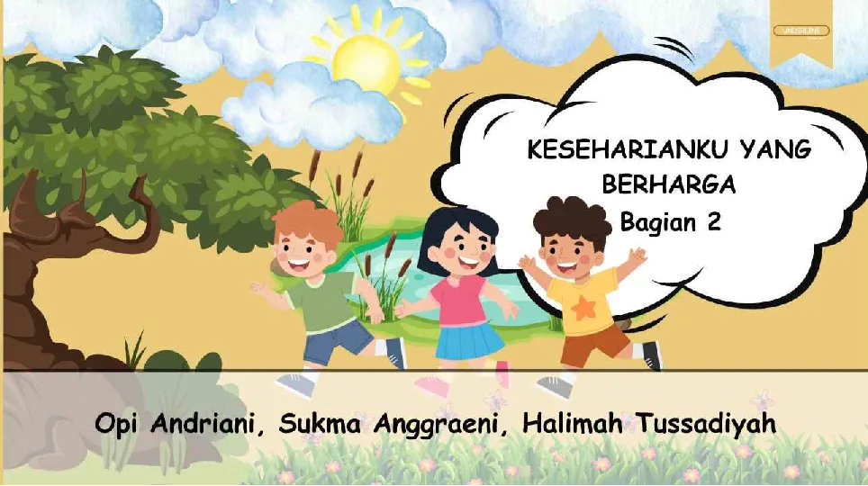 KESEHARIANKU YANG BERHARGA BAGIAN 2