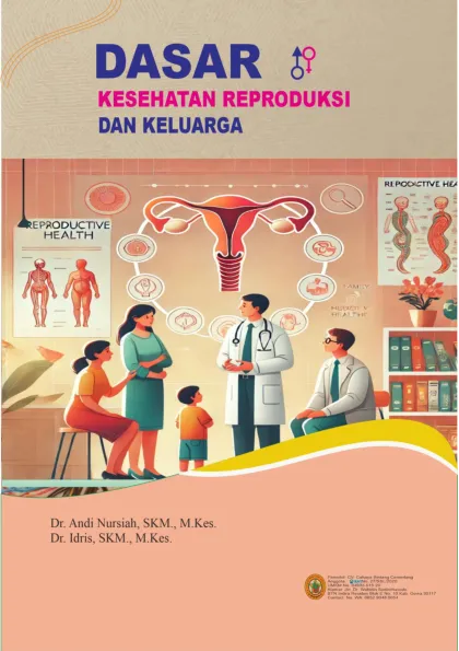 DASAR KESEHATAN REPRODUKSI DAN KELUARGA