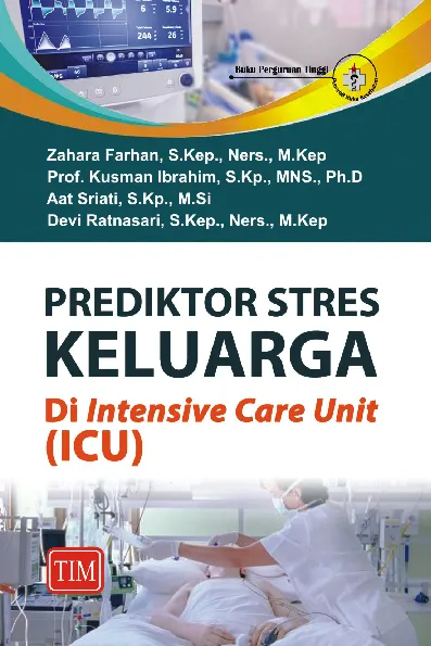 Prediktor Stres Keluarga Di Intensive Care Unit Icu