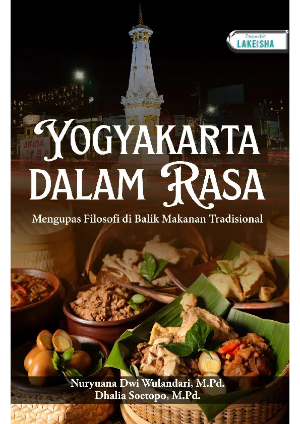 YOGYAKARTA DALAM RASA Mengupas Filosofi di Balik Makanan Tradisional