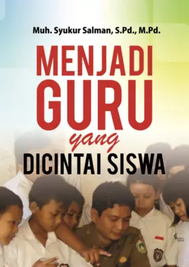 Menjadi Guru yang Dicintai Siswa