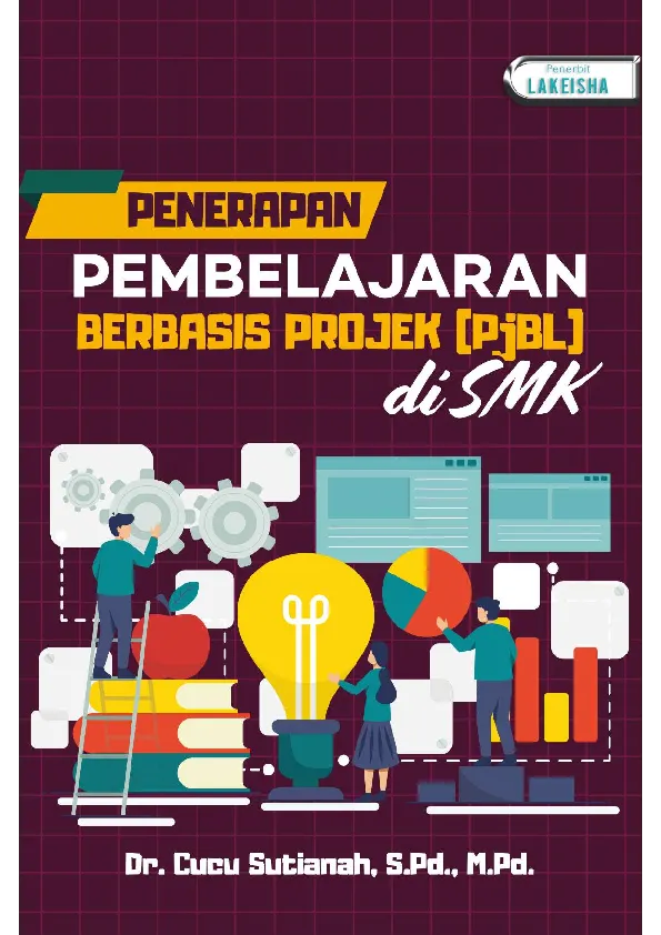 PENERAPAN PEMBELAJARAN BERBASIS PROJEK (PjBL) di SMK)