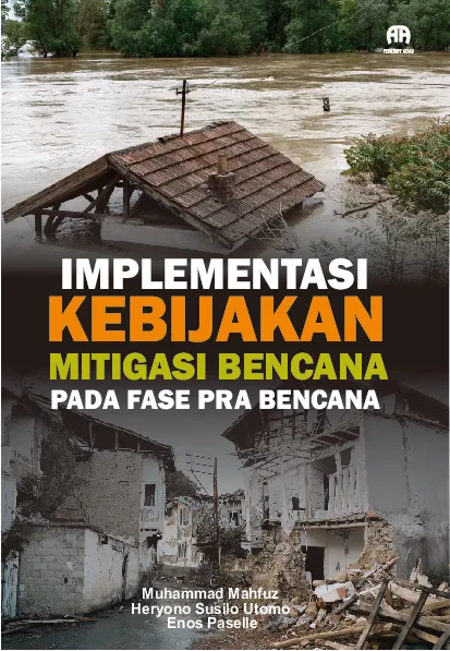 Implementasi Kebijakan Mitigasi Bencana pada Fase Pra Bencana