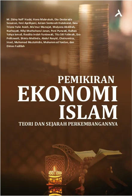 Pemikiran Ekonomi Islam:Teori dan Sejarah Perkembangannya