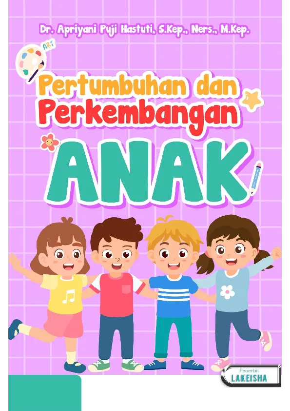 PERTUMBUHAN DAN PERKEMBANGAN ANAK