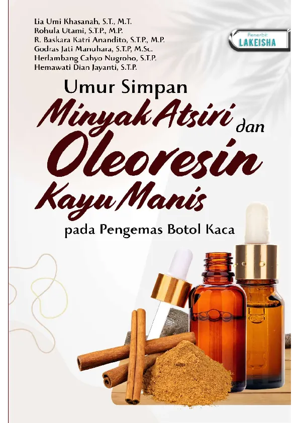 UMUR SIMPAN MINYAK ATSIRI DAN OLEORESIN KAYU MANIS pada Pengemas Botol Kaca