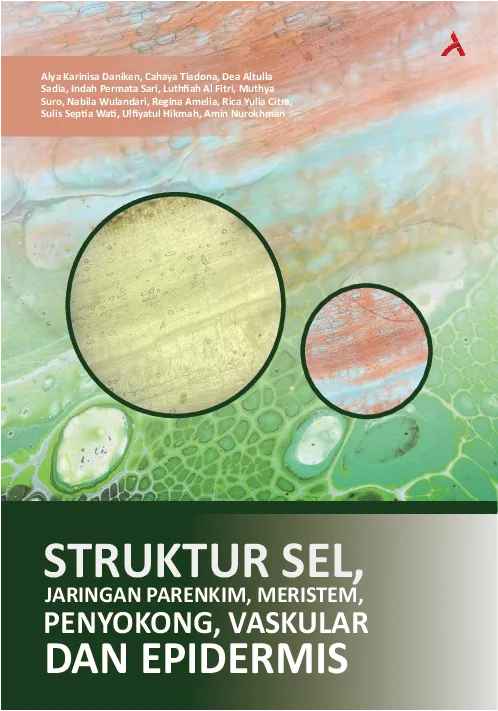 Struktur Sel, Jaringan Parenkim, Meristem, Penyokong, Vaskular Dan Epidermis