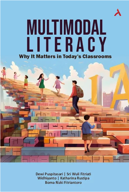 Multimodal Literacy:Why It Matters in Today