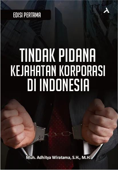 Tindak Pidana Kejahatan Korporasi di Indonesia