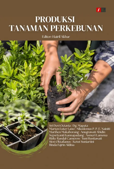 PRODUKSI TANAMAN PERKEBUNAN