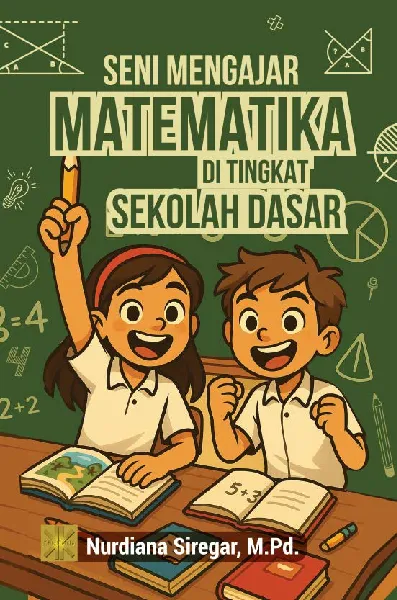 SENI MENGAJAR MATEMATIKA  di Tingkat Sekolah Dasar