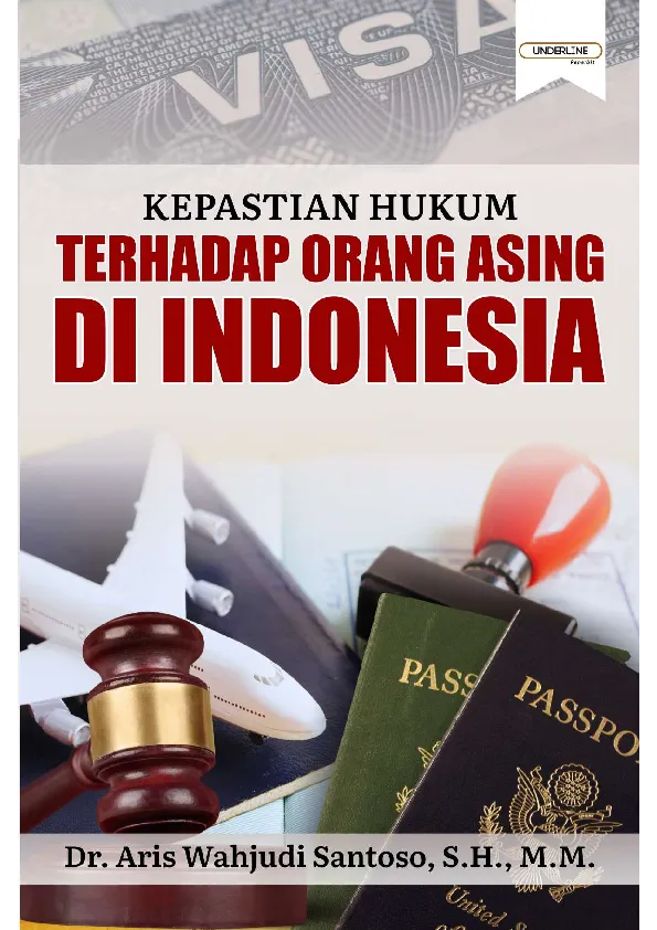 KEPASTIAN HUKUM TERHADAP ORANG ASING DI INDONESIA