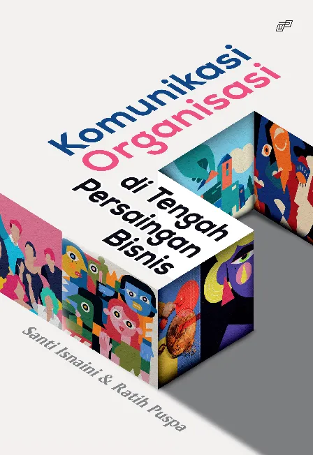 KOMUNIKASI ORGANISASI di Tengah Persaingan Bisnis