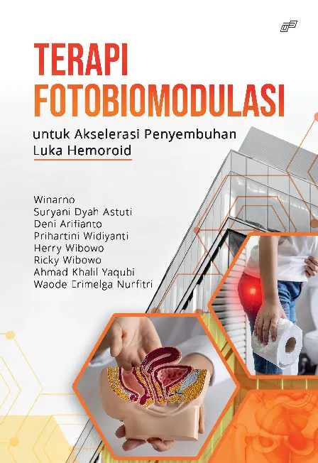 TERAPI FOTOBIOMODULASI untuk Akselerasi Penyembuhan Luka Hemoroid